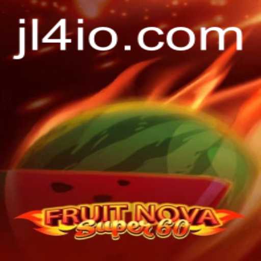 Unveiling FruitNovaSuper60: A Comprehensive Guide to the Vibrant Gaming Experience